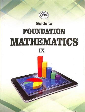 Book cover number 1 for The Gem Guide To Foundation Mathematics 9 written by Munish Sethi published by Monga Book Depot