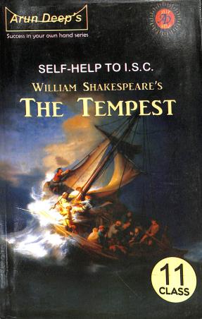 Book cover number 1 for Arun Deep's Self-help To ISC William Shakespeare's The Tempest Class 11 written by Sukhman J. Kaur, Kudrat Kaur, Mahima published by Ravinder Singh & Sons