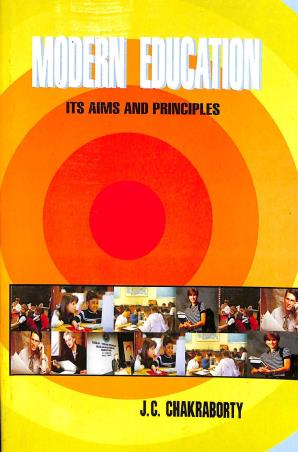 Book cover number 1 for Modern Education : Its Aims And Principles written by J. C. Chakraborty published by K. Chakraborty Publications