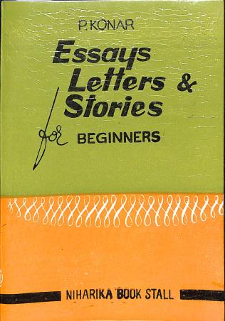 Book cover number 1 for Essays Letters & Stories For Beginners written by P. Konar published by Niharika