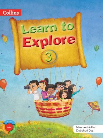 Book cover number 1 for Learn To Explore Class 3 written by Meenakshi Atal, Debahuti Das published by Harper Collins Publishers