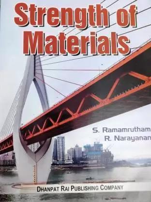 Book cover number 1 for Strength Of Materials written by S. Ramamrutham, R. Narayanan published by Dhanpat Rai Publishing Company (P) Ltd.