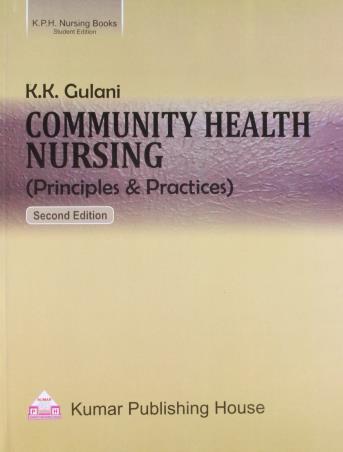 Book cover number 1 for Community Health Nursing (Principles & Practices) written by K. K. Gulani published by Kumar Publishing House