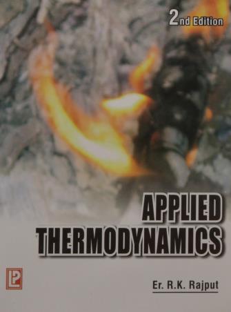 Book cover number 1 for Applied Thermodynamics written by R. K. Rajput published by Laxmi Publications (P) Ltd.