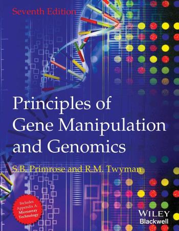 Book cover number 1 for Principles Of Gene Manipulation And Genomics written by S. B. Primrose, R. M. Twyman published by Wiley Blackwell