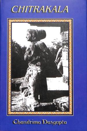 Book cover number 1 for Chitrakala (English) written by Chandrima Dasgupta published by Charukala Prakashan