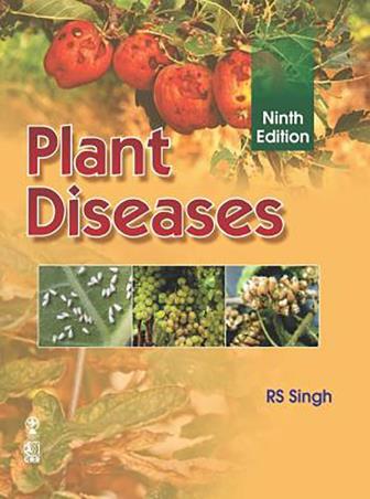Book cover number 1 for Plant Diseases written by R. S. Singh published by CBS Publishers & Distributors Pvt. Ltd.