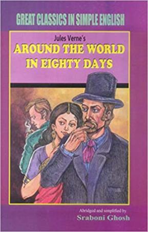 Book cover number 1 for Around The World In Eighty Days written by Sraboni Ghosh published by Inter University Press (P) Ltd.