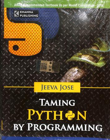Book cover number 1 for Taming Python By Programming written by Jeeva Jose published by Khanna Book Publishing Co. (P) Ltd.
