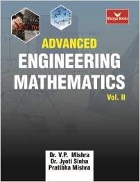 Book cover number 1 for Advanced Engineering Mathematics Vol. 2 written by V. P. Mishra, Jyoti Sinha, Pratibha Mishra published by Bhavya Books