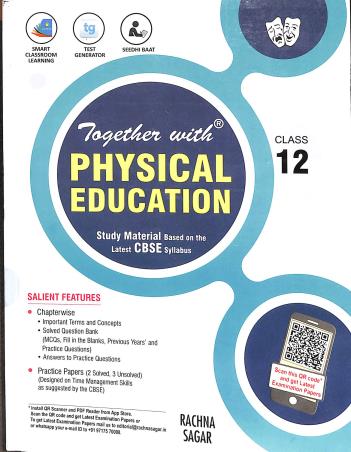 Book cover number 1 for Together With Physical Education Class 12 CBSE written by Ms. S. Saini, Mr. Sunil Kapoor, Ms. Amita Handa published by Rachna Sagar Pvt. Ltd.