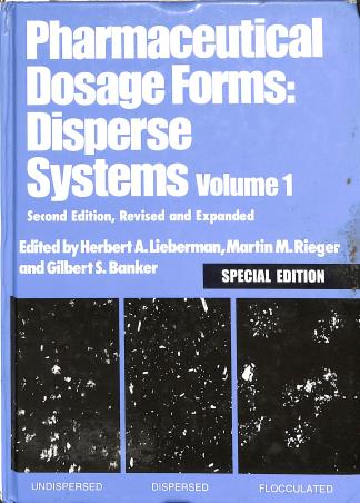 Book cover number 1 for Pharmaceutical Dosage Forms : Disperse Systems Volume 1, 2 & 3 written by NA published by Informa Healthcare