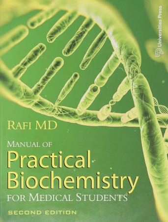 Book cover number 1 for Manual Of Practical Biochemistry For Medical Students written by Rafi MD published by Universities Press