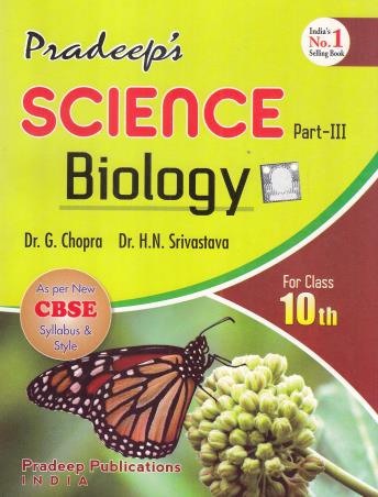 Book cover number 1 for Pardeep's Science Biology Part-3 Class 10 written by G. Chopra, H. N. Srivastava published by Pradeep Publications