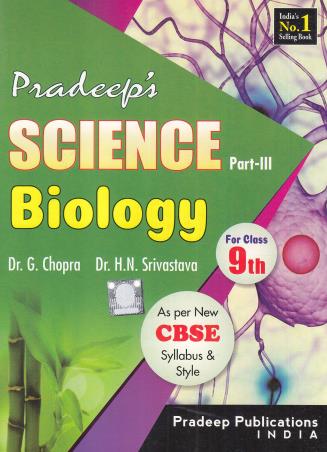 Book cover number 1 for Pardeep's Science Biology Part 3 Class 9 written by G. Chopra, H. N. Srivastava published by Pradeep Publications