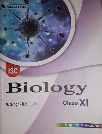 Book cover number 1 for Nootan ISC Biology Class 11 written by V. Singh, D. K. Jain published by Nageen Prakashan Pvt. Ltd.