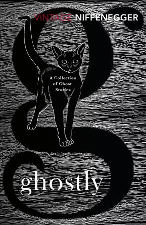 Book cover number 1 for Ghostly A Collection Of Ghost Stories written by Audrey Niffenegger published by Vintage