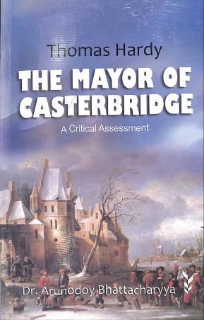 Book cover number 1 for Thomas Hardy The Mayor Of Casterbridge written by Arunodoy Bhattacharyya published by Indian Books View