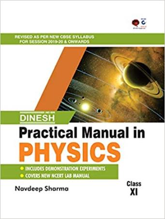 Book cover number 1 for Practical Manual In Physics 11 written by Navdeep Sharma published by S. Dinesh Sales Corp.