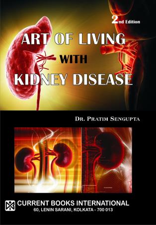 Book cover number 1 for Art Of Living With Kidney Disease written by Pritam Sengupta published by Current Books International