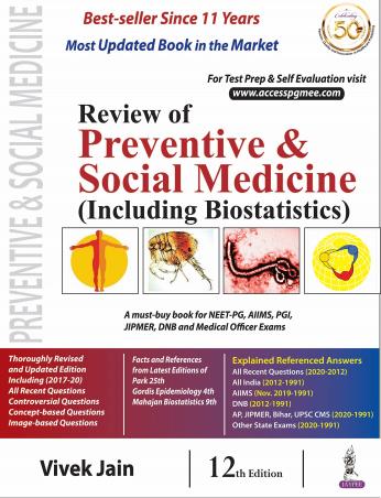 Book cover number 1 for Review Of Preventive And Social Medicine (Including Biostatistics) written by Vivek Jain published by Jaypee Brothers Medical Publishers (P) Ltd.