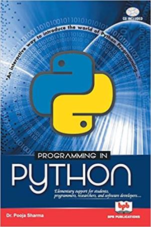 Book cover number 1 for Programming In Python written by Pooja Sharma published by BPB Publications