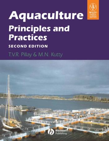 Book cover number 1 for Aquaculture : Principles And Practices written by T. V. R. Pillay, M. N. Kutty published by Blackwell Publishing