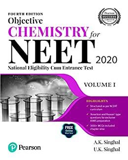 Book cover number 1 for Objective Chemistry For NEET 2020 Volume 1 written by A. K. Singhal, U. K. Singhal published by Pearson Education