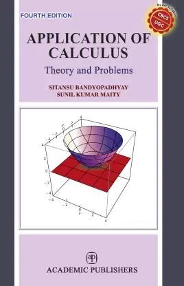 Book cover number 1 for Application Of Calculus : Theory And Problems written by Sitansu Bandyopadhyay, Sunil Kumar Maity published by Academic Publishers
