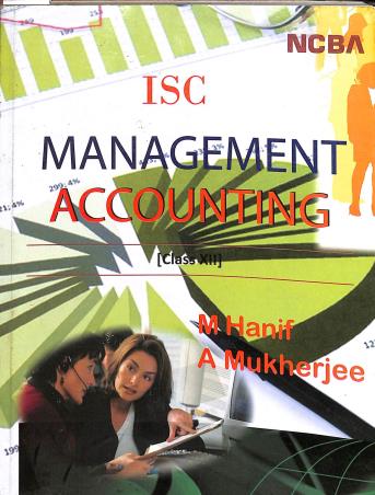 Book cover number 1 for ISC Management Accounting Class 12 written by M. Hanif, A. Mukherjee published by New Central Book Agency (P) Ltd