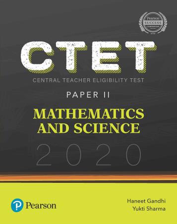 Book cover number 1 for CTET Mathematics And Science Paper 2 written by Yukti Sharma, Haneet Gandhi published by Pearson Education