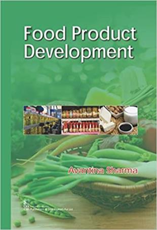 Book cover number 1 for Food Product Development written by Avantina Sharma published by CBS Publishers & Distributors Pvt. Ltd.