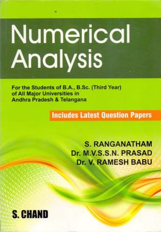 Book cover number 1 for Numerical Analysis written by S. Ranganatham, V. Ramesh Babu, M.V.S.S.N.Prasad published by S. Chand Publishing