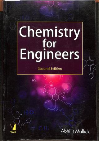 Book cover number 1 for Chemistry For Engineers written by Abhijit Mallick published by Viva Books Private Limited