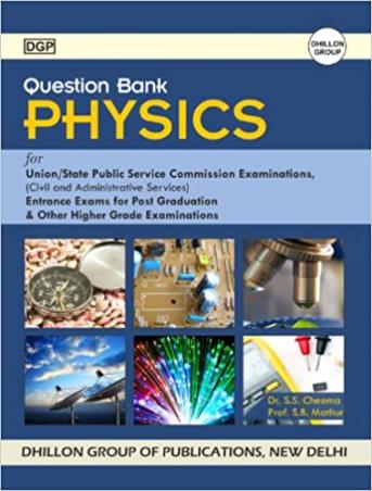 Book cover number 1 for Question Bank Physics written by NA published by Dhillon Group of Publications