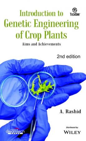Book cover number 1 for Introduction To Genetic Engineering Of Crop Plants Aims And Achievements written by A. Rashid published by Dreamtech Press