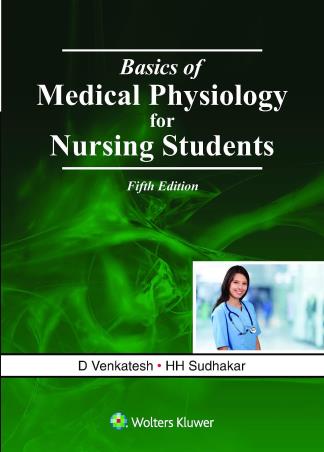 Book cover number 1 for Basics Of Medical Physiology For Nursing Students written by D. Venkatesh, H. H. Sudhakar published by Wolters Kluwer