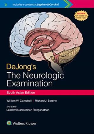 Book cover number 1 for DeJong's The Neurologic Examination (South Asian Edition) written by William W. Campbell, Richard J. Barohn published by Wolters Kluwer