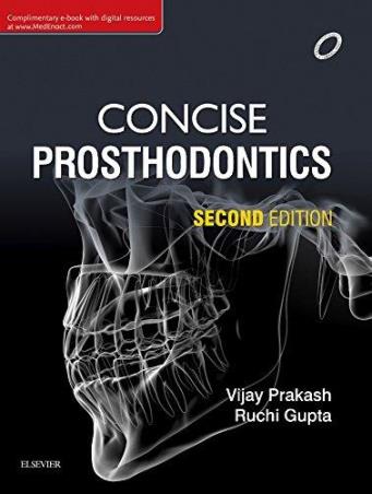 Book cover number 1 for Concise Prosthodontics written by Ruchi Gupta, Vijay Prakash published by Elsevier