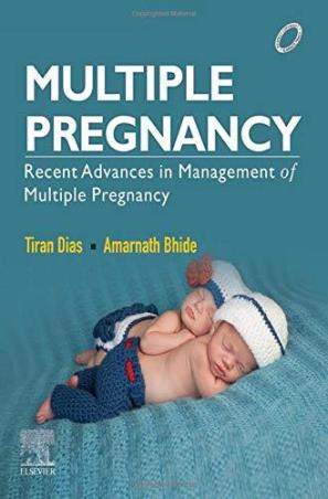 Book cover number 1 for Multiple Pregnancy Recent Advances In Management Of Multiple Pregnancy written by Amarnath, Tiran Dias published by Elsevier