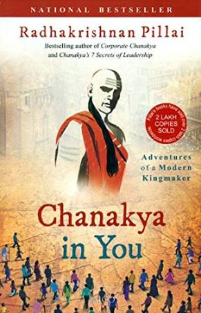 Book cover number 1 for Chanakya In You written by Radhakrishnan Pillai published by Jaico Publishing House