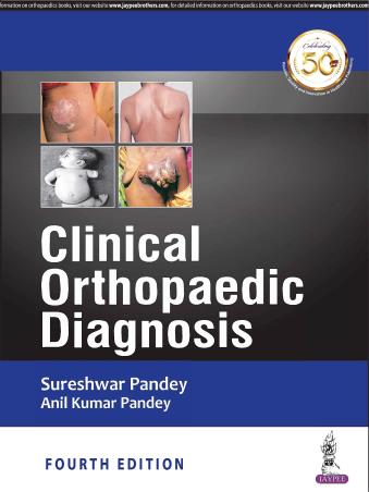 Book cover number 1 for Clinical Orthopaedic Diagnosis written by Sureshwar Pandey, Anil Kumar Pandey published by Jaypee Brothers Medical Publishers (P) Ltd.
