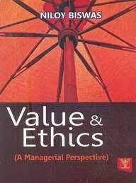 Book cover number 1 for Value & Ethics (A Managerial Perspective) written by Niloy Biswas published by Vrinda Publications (P) Ltd.