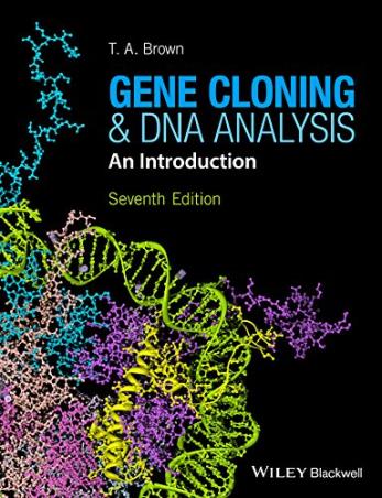 Book cover number 1 for Gene Cloning & DNA Analysis written by T. A. Brown published by Wiley Blackwell