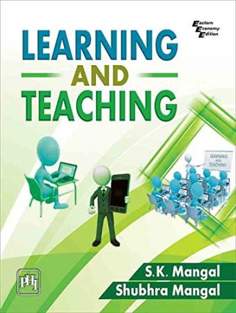 Book cover number 1 for Learning And Teaching written by S. K. Mangal, Shubhra Mangal published by PHI Learning Private Limited
