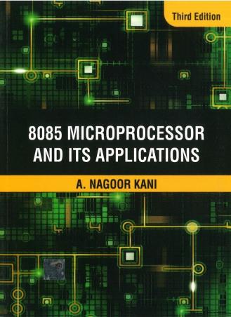 Book cover number 1 for 8085 Microprocessor And Its Applications written by A. Nagoorkani published by McGraw Hill Education Private Limited