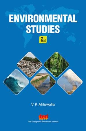 Book cover number 1 for Environmental Studies written by V. K. Ahluwalia published by The Energy and Resources Institute