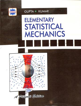 Book cover number 1 for Elementary Statistical Mechanics written by S. L. Gupta, V. Kumar published by Pragati Prakashan