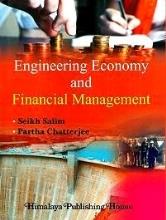 Book cover number 1 for Engineering Economy And Financial Management written by Partha Chatterjee, Seikh Salim published by Himalaya Publishing House