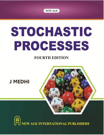 Book cover number 1 for Stochastic Processes written by J. Medhi published by New Age International (P) Limited, Publishers